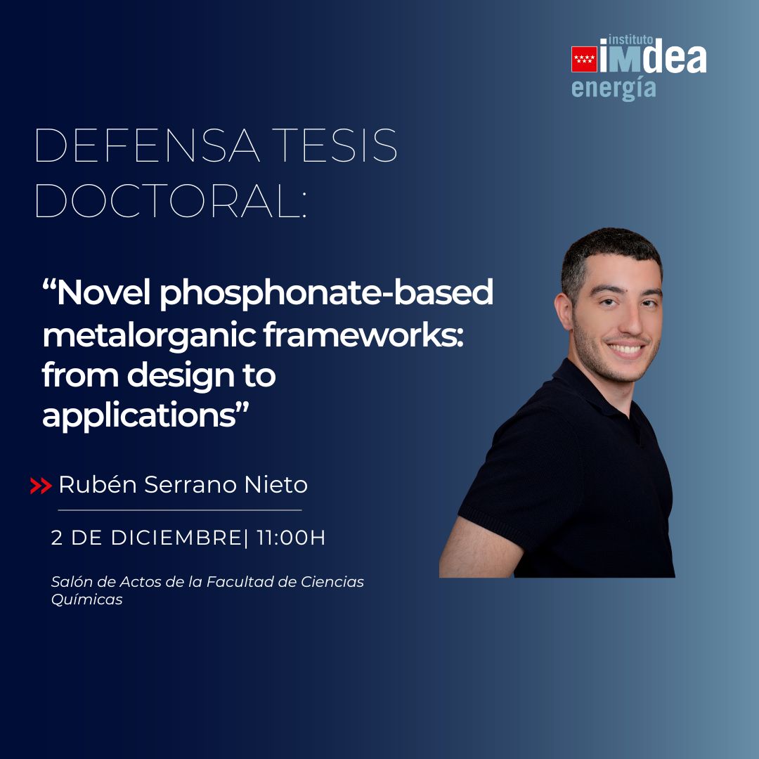 📅 Mañana 2 de diciembre tendrá lugar la defensa pública de la tesis doctoral de Rubén Serrano Nieto desarrollada en la <a href="/BMOFs2020/">BMOFs</a>  - Advanced Porous Materials Unit de #IMDEAEnergía sobre nuevas redes metalorgánicas basadas en ligandos fosfonato: del diseño a la aplicación

👩