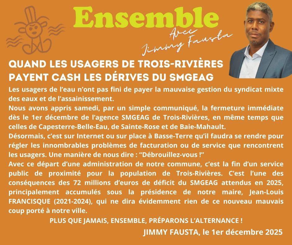 Ce sont d’abord les usagers de l’eau qui payent cash le déficit de 72 millions d’euros du @smgeag97. Singulièrement ceux de Trois-Rivières. Samedi, par simple communiqué, nous avons appris la fermeture immédiate et définitive de l’agence #SMGEAG de notre commune.
Mon communiqué⤵️