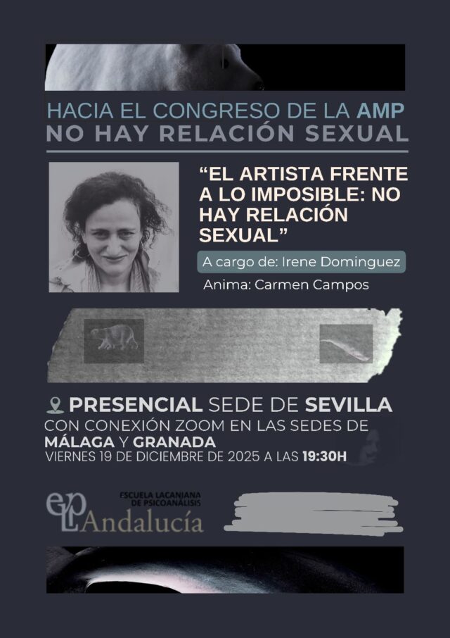 🆕🧨Primer encuentro preparatorio de la CdA hacia el Congreso de la AMP: «No hay relación sexual» .