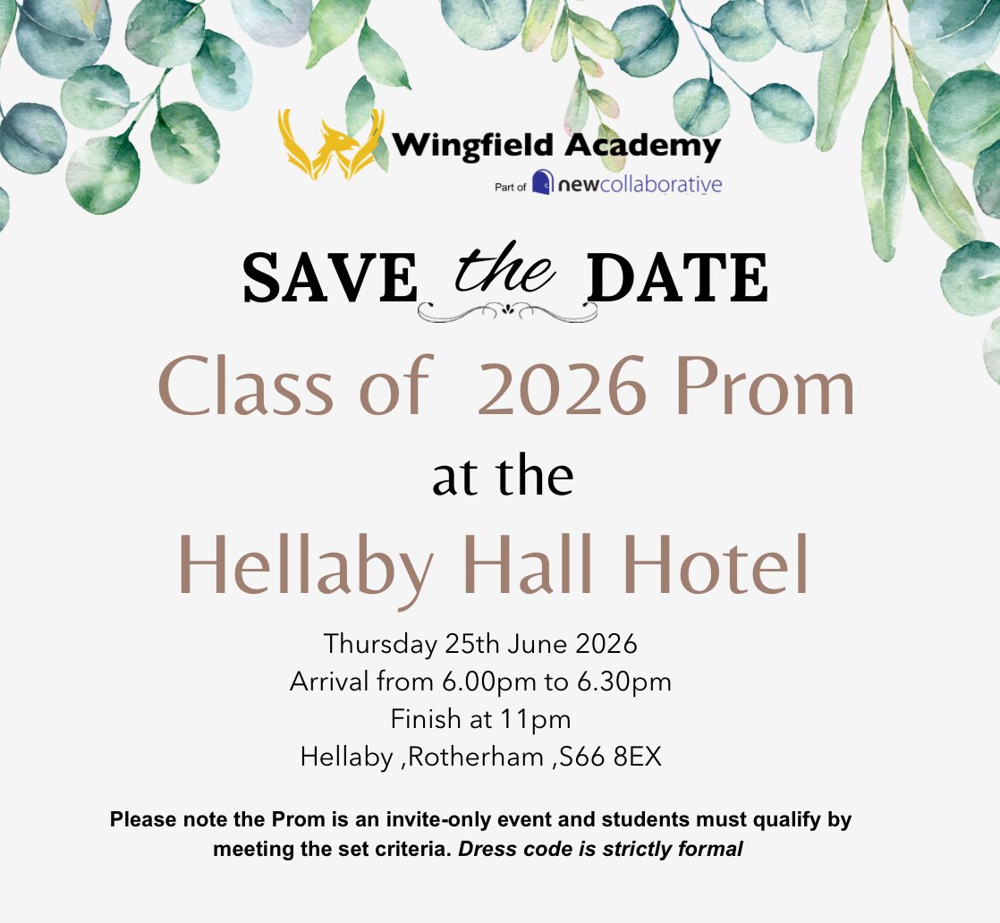 Save the Date! 🗓️

Class of 2026 Prom at the Hellaby Hall Hotel.

Thursday 25th June 2026

Arrival from 6.00pm to 6.30pm. Finish at 11pm

Please note the Prom is an invite-only event and students must qualify by meeting the set criteria. Dress code is strictly formal.