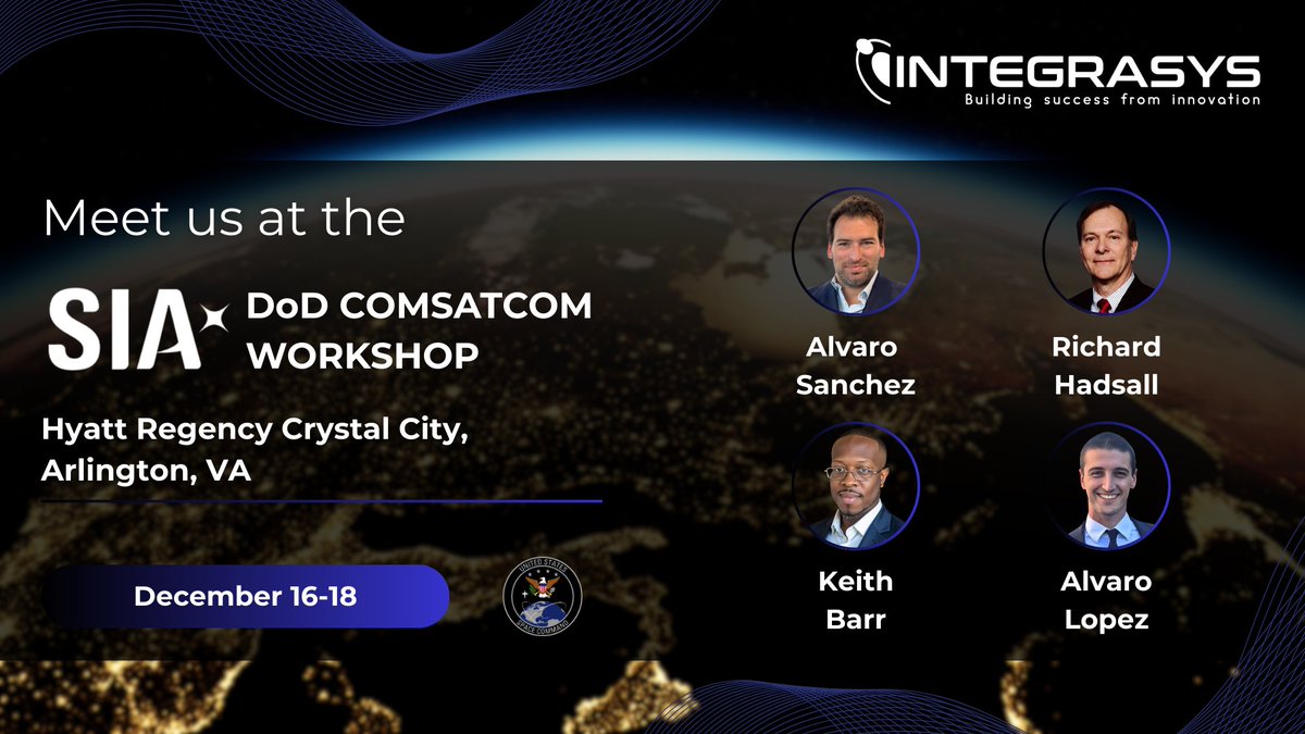 We’re heading to the SIA DoD SATCOM Workshop as Platinum Sponsors! Dec 16–18 in Arlington. Meet Alvaro, Richard &amp; Keith and catch our SATCOM Ops + Narrowband panels. 🌐 #Defense #SATCOM