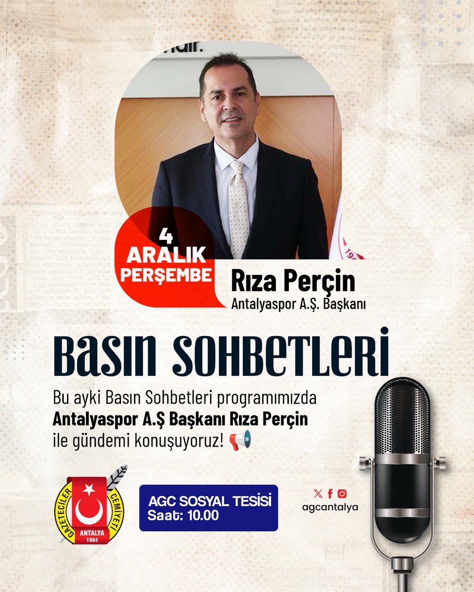 AGC Basın Sohbetleri devam ediyor… Aralık ayı konuğumuz Antalyaspor A.Ş. Başkanı Rıza Perçin olacak. Tüm  meslektaşlarımızı bekliyoruz.

📅 4 Aralık Perşembe
🕙 Saat: 10.00
📍 AGC Sosyal Tesisi – AGC Cafe

<a href="/rizapercinn/">Rıza PERÇİN</a>
<a href="/Antalyaspor/">Hesap.com Antalyaspor</a>
#BasınSohbetleri