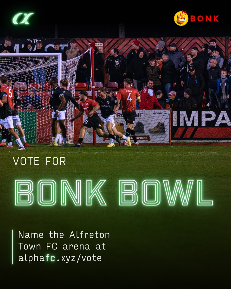 bonk_inu's tweet image. The Dog needs your help naming the arena for Solana’s Football Club❗️❗️❗️

Vote for BONK Bowl as the new @AlfretonTownFC arena name on @alphafcxyz