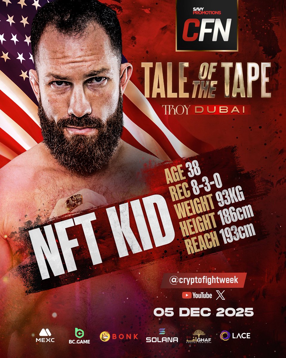 CryptoFightWeek's tweet photo. 𝗧𝗔𝗟𝗘 𝗢𝗙 𝗧𝗛𝗘 𝗧𝗔𝗣𝗘: 𝙉𝙁𝙏 𝙆𝙄𝘿

BUSINESS AS USUAL ON 𝗗𝗘𝗖 𝟱𝗧𝗛 FOR @kokid951 

Don’t miss your chance to see him in action

GET YOUR TICKETS NOW 🎟️

#CFN | DUBAI | 𝗟𝗜𝗩𝗘 On 𝐗 & 𝗬𝗢𝗨𝗧𝗨𝗕𝗘 | link in bio
.
.
.
(𝘛𝘩𝘪𝘴 𝘦��𝘦𝘯𝘵 𝘥𝘰𝘦𝘴 𝘯𝘰𝘵 𝘦𝘯𝘥𝘰𝘳𝘴𝘦 𝘰𝘳
𝘱𝘳𝘰𝘮𝘰𝘵𝘦 𝘵𝘩𝘦 𝘱𝘶𝘳𝘤𝘩𝘢𝘴𝘦, 𝘴𝘢𝘭𝘦, 𝘰𝘳 𝘪𝘯𝘷𝘦𝘴𝘵𝘮𝘦𝘯𝘵 𝘪𝘯 𝘷𝘪𝘳𝘵𝘶𝘢𝘭 𝘢𝘴𝘴𝘦𝘵𝘴)