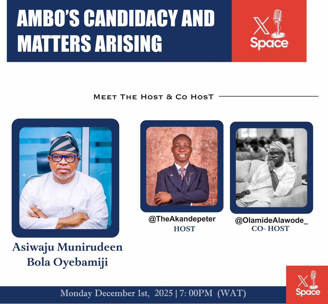 OlamideAlawode_'s tweet photo. AMBO’s Candidacy: Matters Arising join this space by 07:00pm let’s have this conversation. Cc @TheAkandePeter  @OyebamijiBola @FriendsOfAMBO 

https://t.co/u9j4GfZsC8 https://t.co/THb9n4VElq