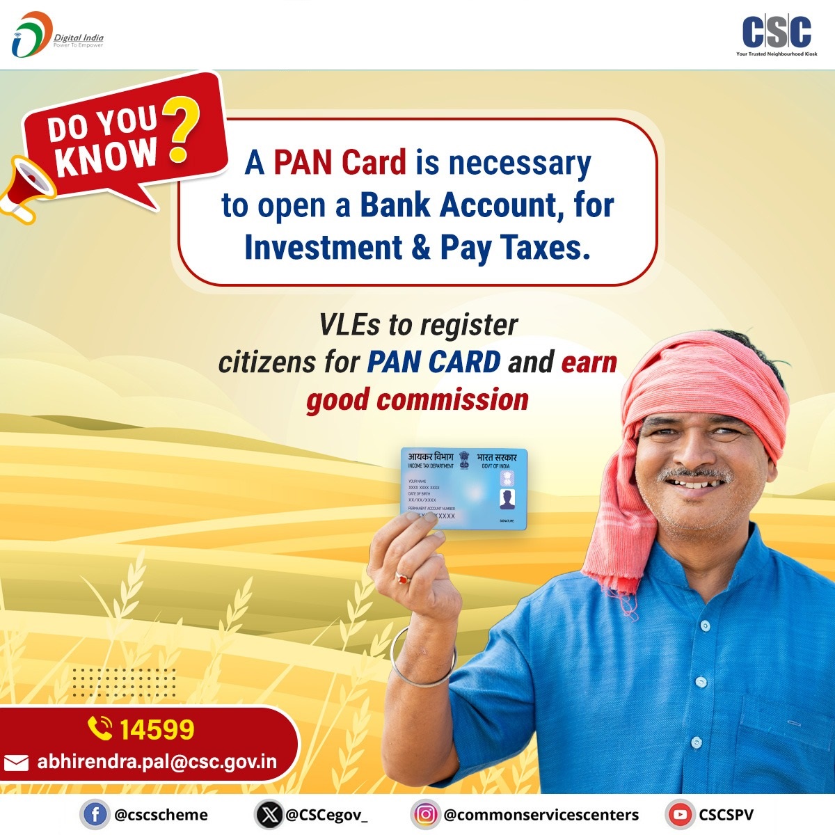 CSCegov_'s tweet image. A PAN Card is necessary to open a Bank Account, make Investments, or Pay Taxes.

Visit the nearest CSC centre &amp;amp; get your PAN Card made.

Earn Attractive Commission!

For any queries, write to abhirender.pal@csc.gov.in or call 14599.

#CSC #DigitalIndia #RuralEmpowerment…