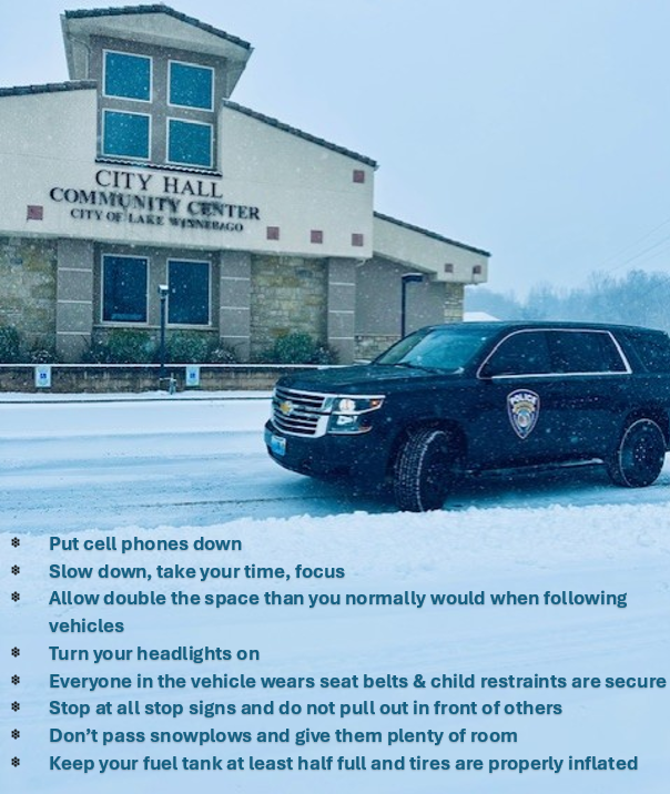 Winter Advisory - Road Closure:
The road is closed on Seneca Ln. between Tuscarora and Winnebago Dr.
Please see the Winter Driving Tips below for safe travel.
Call 911 or the non-emergency line for assistance at: (816) 537-7900