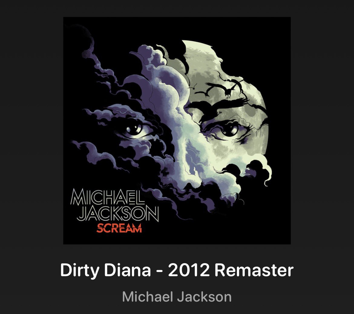 what current MJ song do you have on repeat ? Currently it’s dirty diana for me