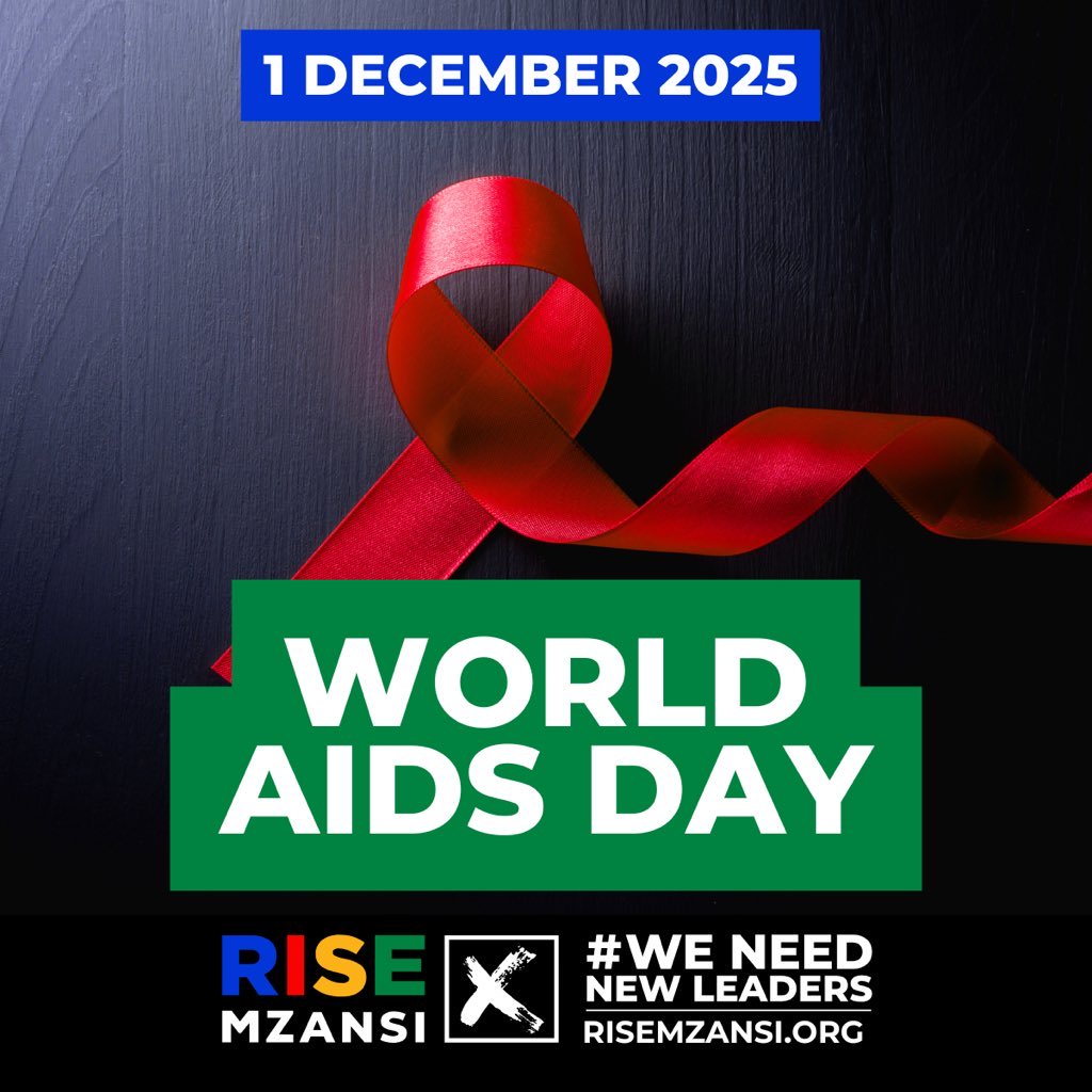 Rise_Mzansi's tweet photo. This World AIDS Day, Rise Mzansi stands with every South African impacted by HIV/AIDS. Together, we rise for access, dignity, truth and a future where no life is lost to inequality.
#worldaidsday #risemzansi #ForThePeopleByThePeople https://t.co/EnEC7O9oyL