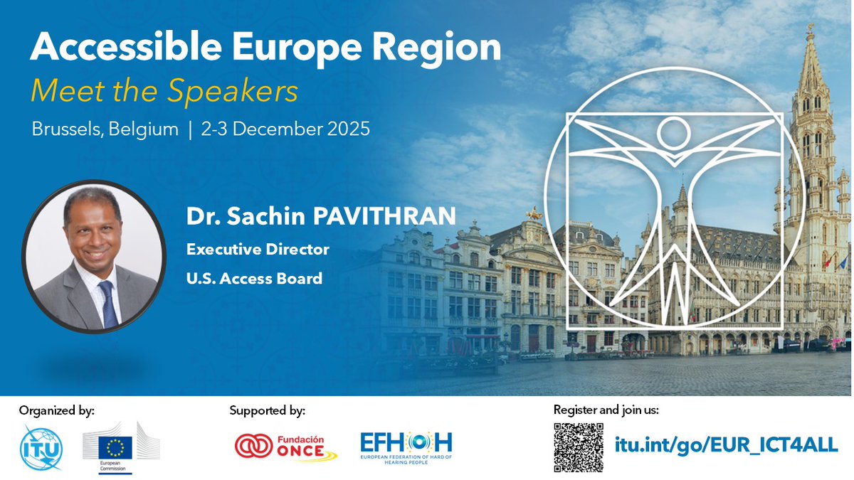 AccessBoard's tweet image. Our Executive Director Sachin Pavithran will be speaking at the @ITU &amp;amp; @EU_Commission Regional Forum for #Europe “Accessible Europe: ICT 4 ALL&quot;. Learn more: itu.int/en/ITU-D/Regio…