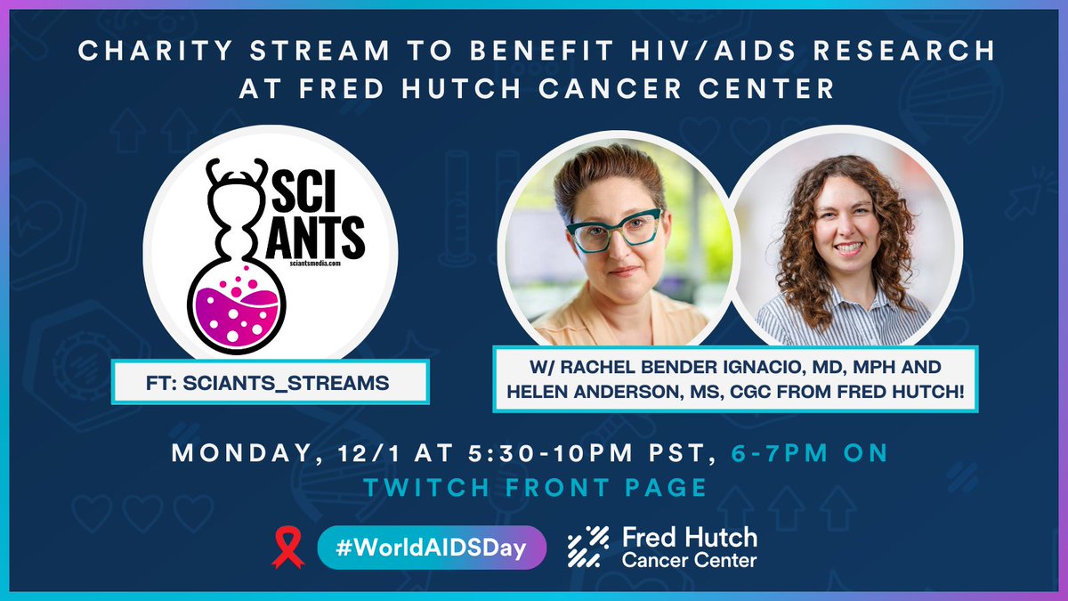 In honor of #WorldAIDSDay, tune into <a href="/SciAnts_Media/">SciAnts</a> tonight at 6pm PST as they raise funds for HIV/AIDS research at Fred Hutch on the front page of Twitch! The stream will feature Rachel Bender Ignacio, MD, MPH and Helen Anderson, MS, CGC from Fred Hutch.