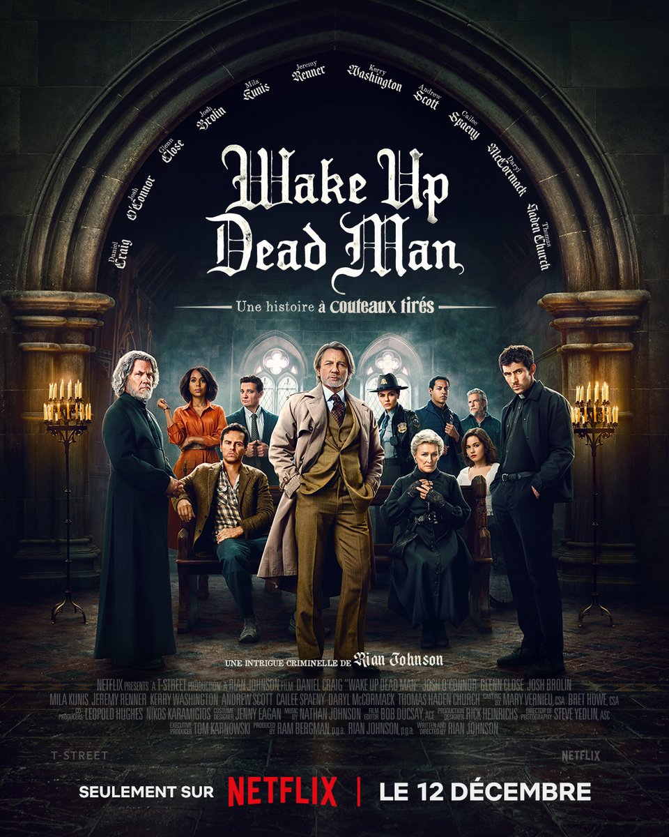 NetflixFR's tweet image. Le rideau se lève sur l&apos;affaire la plus dangereuse de Benoit Blanc.

WAKE UP DEAD MAN : Une histoire à couteaux tirés, le 12 décembre.
