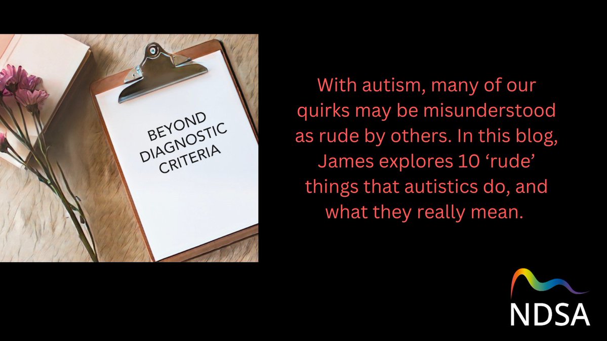 NDSA_UK's tweet image. &apos;With autism, many of our quirks may be misunderstood as rude by others. In this blog, James explores 10 ‘rude’ things that autistics do, and what they really mean. #ActuallyAutistic #Neurodisabled autisticandunapologetic.com/2020/07/11/10-… ndsa.uk/forum/