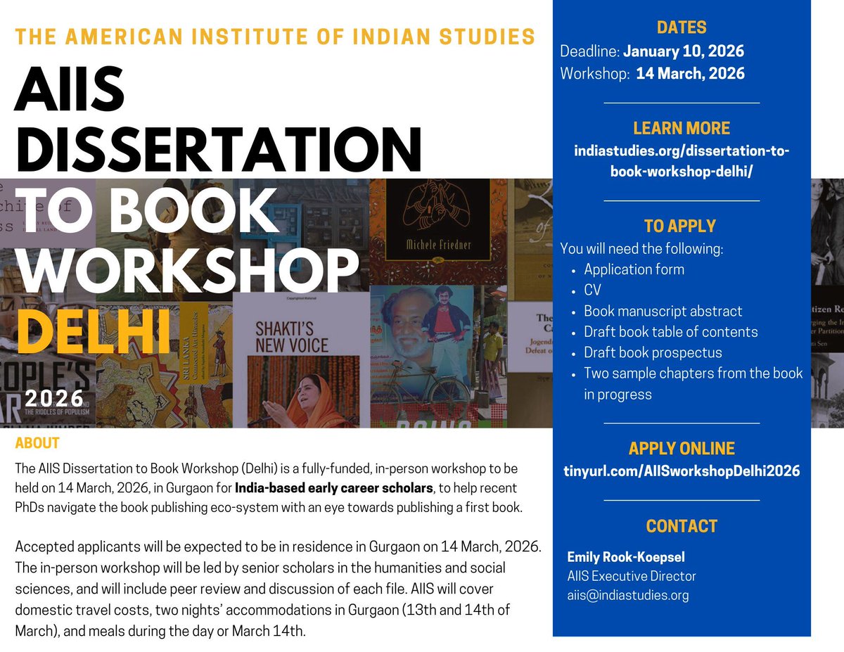 AIISIndia's tweet image. New #AIIS program! The popular dissertation to book workshop makes its way to #Delhi! Deadline: Jan 10, 2026

Gurgaon | 14 March, 2026 For India-based early career scholars

indiastudies.org/dissertation-t…