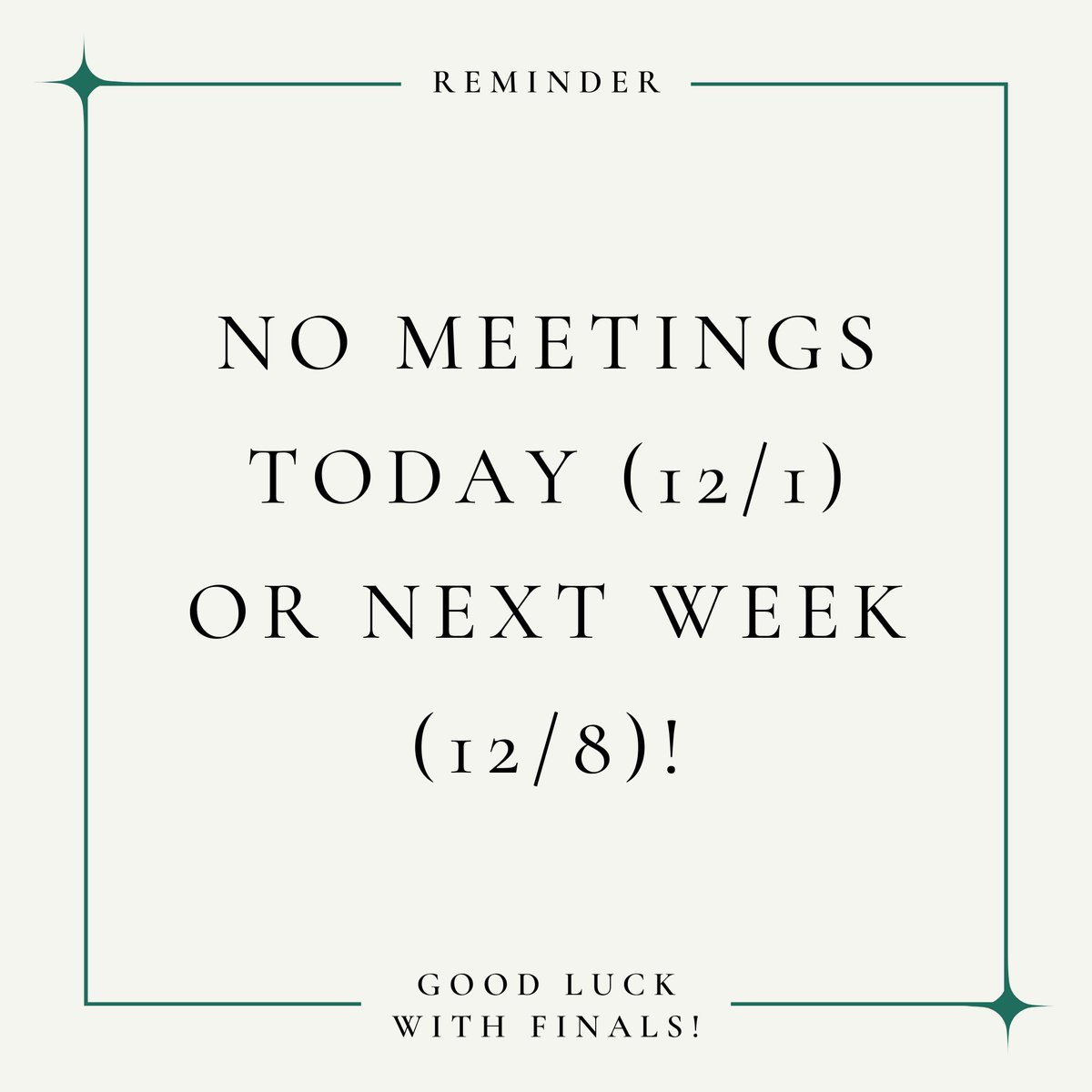 We will see you all after break! Good luck with your finals and we can't wait to see you next semester! 💚