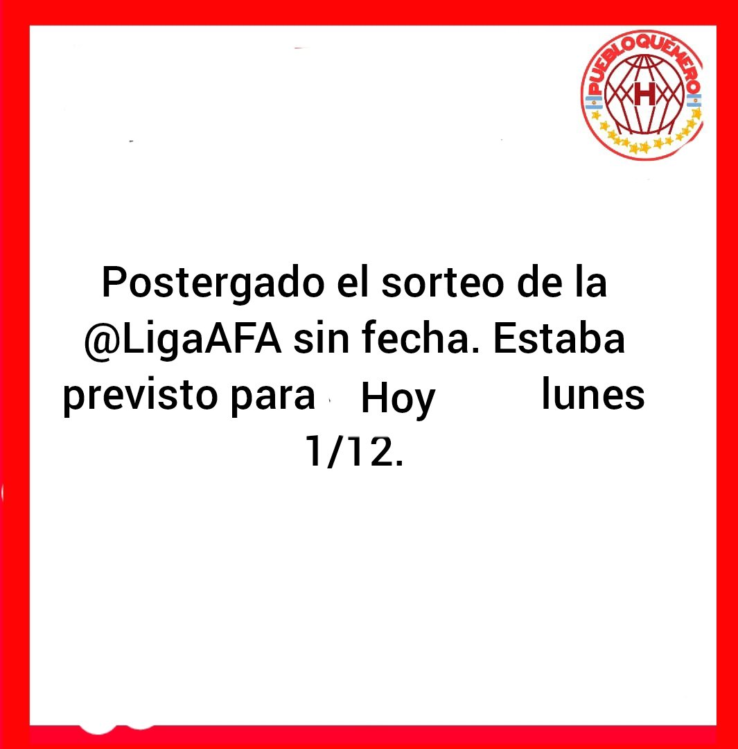 puebloquemero's tweet image. #Huracan 👉 Huracán Postergado el sorteo del fixture 
seguínos puebloquemero 
#VamosGlobo #elglobo
#HuracánYNadamas
@CAHuracan @ElOjo_Huracan
@73afernandez @Patrici42719114 @LaVozQuemeraOK@Quemeros_ @Quemerizados