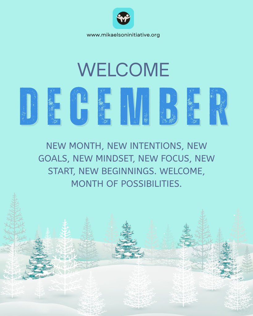 Happy New Month from The Mikaelson Initiative! 
Here’s to clarity, strength, and more impact this December.