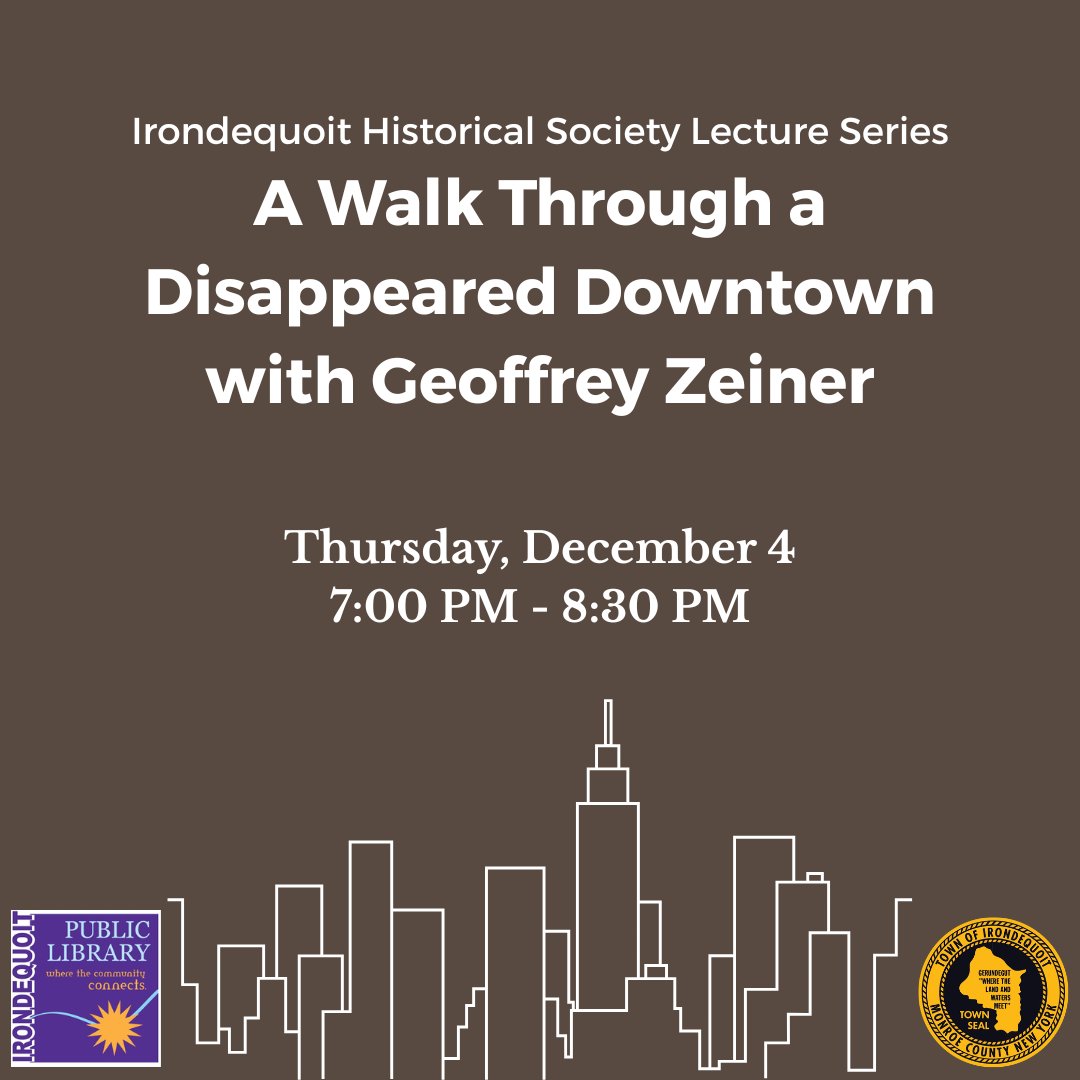 THIS THURSDAY (12/4/25) – Irondequoit Historical Society Presents A Walk Through a Disappeared Downtown

Geoffrey Zeiner of Gonechester will present on several buildings in downtown Rochester that did not survive to the present.

MORE INFO: irondequoitlibrary.org/irondequoit-hi…