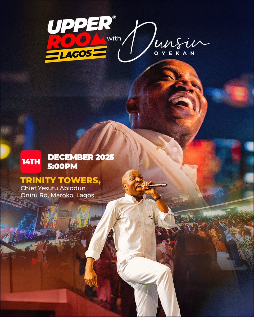 LAGOS, IT’S YOUR TIME AGAIN! 🔥

This is the last Upper Room of the year in Lagos — a special one you can’t afford to miss.

Come experience God’s presence, joy, and love in a fresh way.

🗓️ 14th December, 2025
📍 Trinity Towers, VI
⏰ 5 PM

See you there! 🙌🏽✨

#UpperRoomLagos