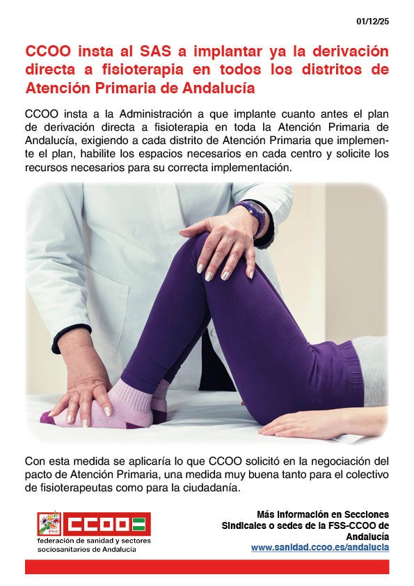 ➡ Instamos al SAS a implantar ya la derivación directa a fisioterapia en todos los distritos de Atención Primaria 

👍 Deben habilitarse los espacios y los recursos necesarios

#CCOOTuSolución