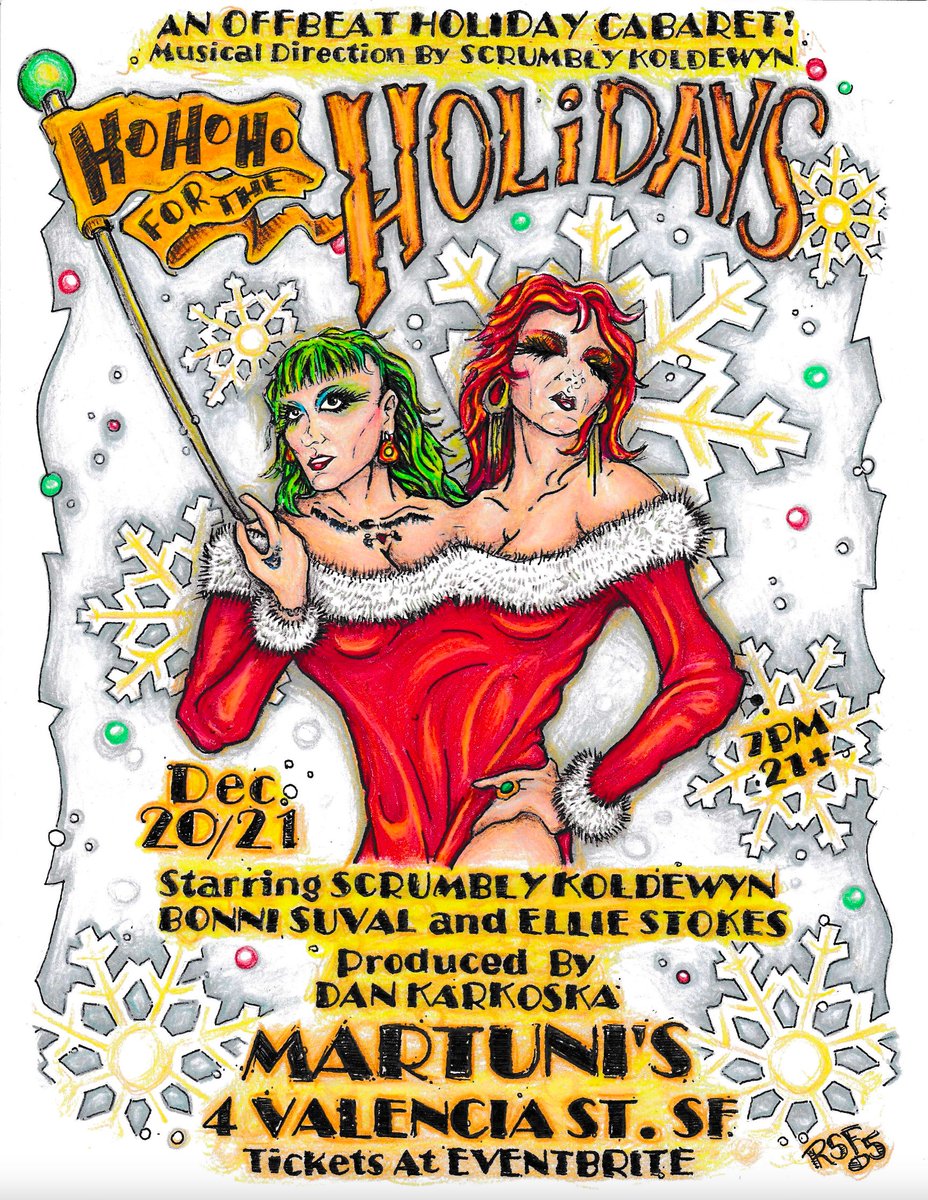 Videoid's tweet image. It's Ho Ho Ho for the Holidays, a naughty and nice cabaret at Martuni's with Scrumbly Koldewyn, Bonni Suval &amp;amp; Ellie Stokes on Dec 20-21 at 7pm.
Scrumbly, Bonni, &amp;amp; Ellie will sing personal favorites, classic sing-alongs, &amp;amp; some truly filthy holiday tunes!
eventbrite.com/e/ho-ho-ho-for…