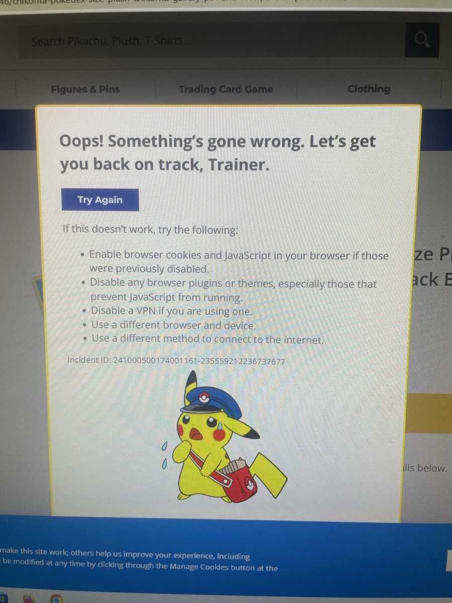 Just keep getting this and infinite check out screen. Stupid ass site. <a href="/PokemonCenterUS/">Pokémon Center</a> 

Tried phone. Tried two different computers and different browsers.