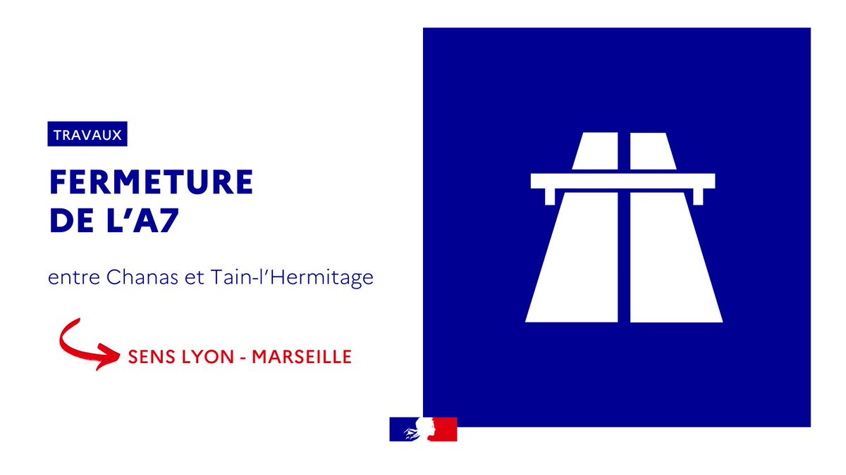 Prefet26's tweet image. #Circulation | 🚧 Fermeture de l&apos;A7 entre Chanas (sortie 12) et Tain-l&apos;Hermitage (sortie 13) dans le sens Lyon- Marseille

La fermeture est programmée cette nuit pour remettre en état la chaussée suite à l&apos;accident survenu ce matin entre 2 poids lourds :
📅 du 1er décembre à 22h…