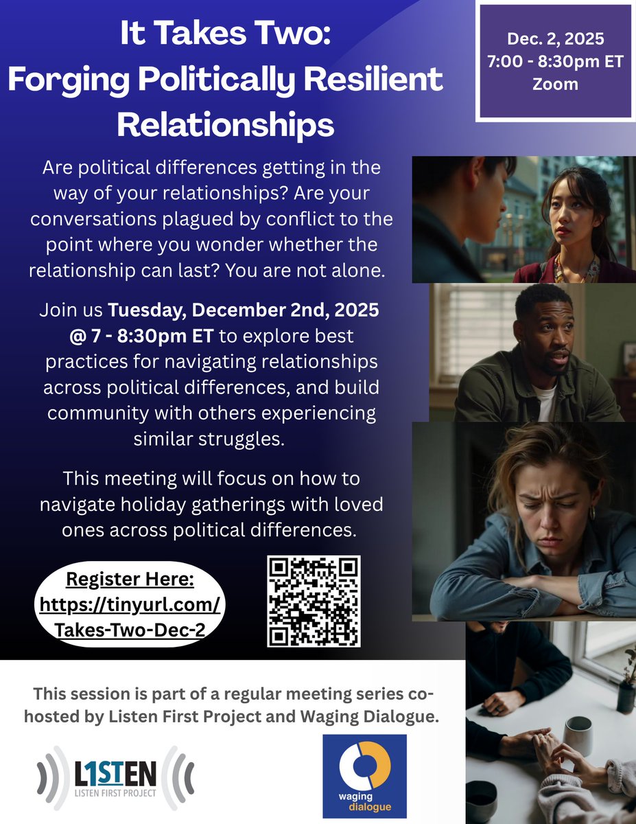 ListenFirstProj's tweet image. Join Listen First Project and Waging Dialogue for an &quot;It Takes Two&quot; interactive workshop on December 2nd that will focus on how to navigate holiday gatherings with loved ones across political differences. 

Register:us02web.zoom.us/meeting/regist…