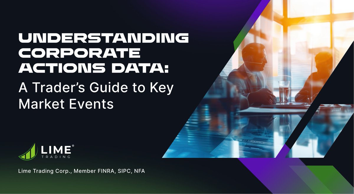 Corporate actions data = market context.

Traders who understand these events can better interpret price moves and manage positions accurately.

Explore the breakdown → lime.co/understanding-…

#Trading #Equities #DataDriven 

Lime Trading Corp., Member FINRA, SIPC, NFA
For more