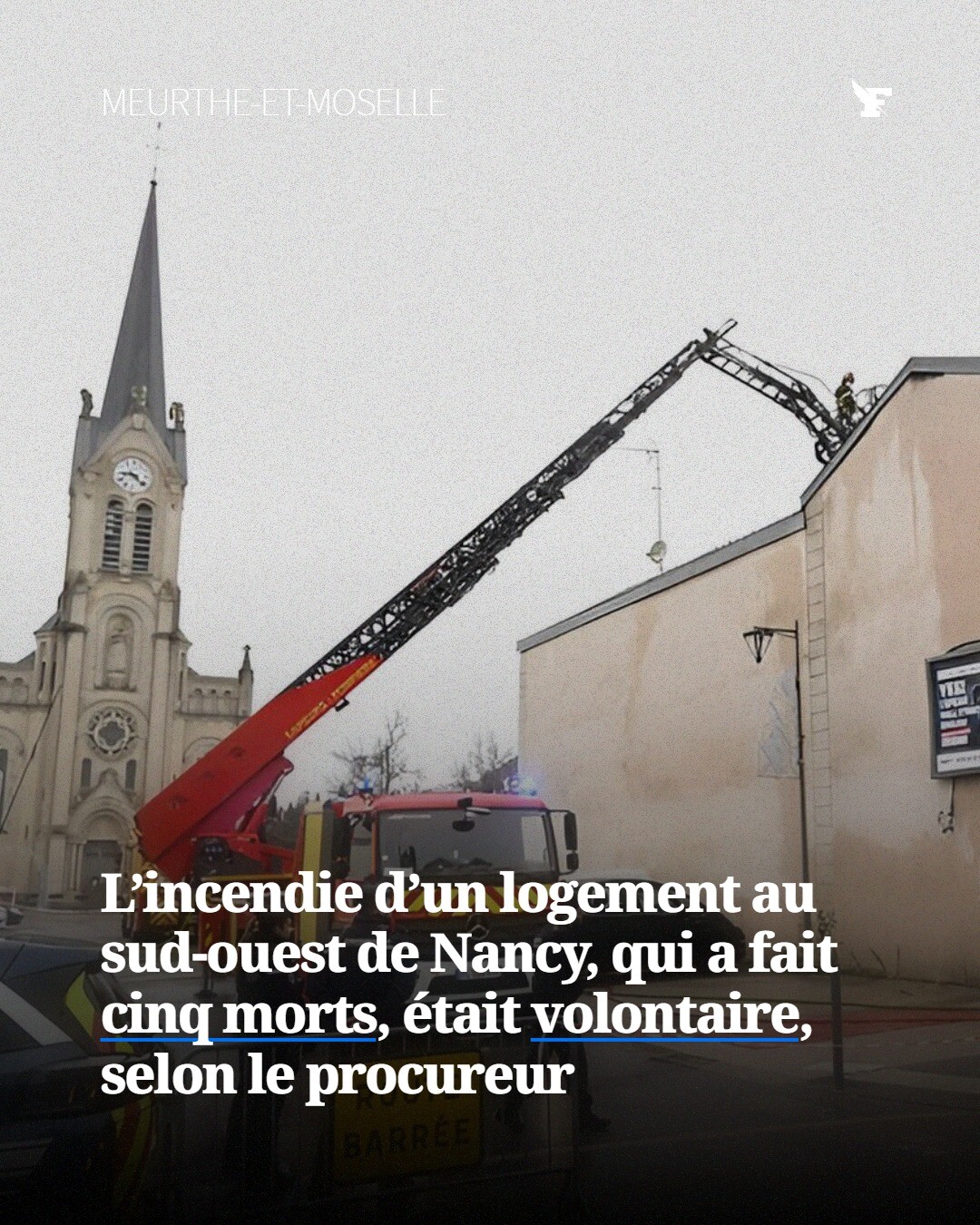 L’enquête menée l’est désormais pour incendie volontaire ayant entraîné la mort, un crime passible de la réclusion à perpétuité. →