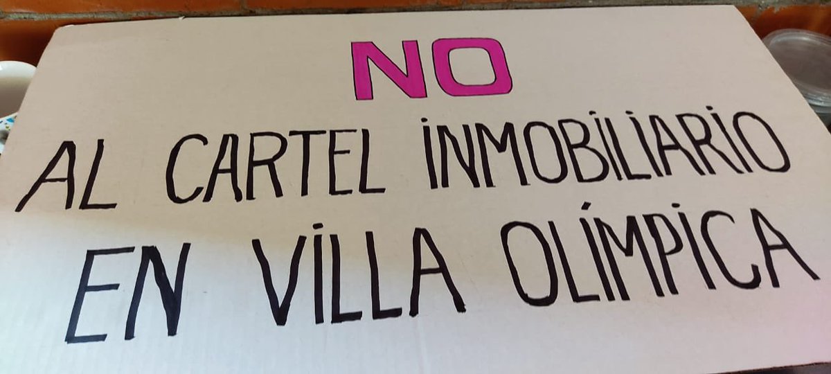 En #VillaOlímpica decimos #NoAlCartelInmobiliarioEnVillaOlímpica