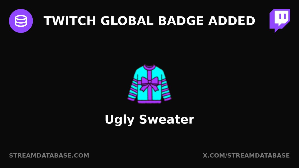 StreamDatabase's tweet image. Twitch global badge added: Ugly Sweater

Learn more: streamdatabase.com/twitch/global-…