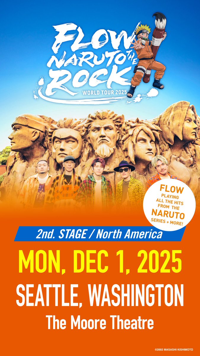 FLOW_official's tweet image. 『FLOW WORLD TOUR 2025  &quot;NARUTO THE ROCK &quot;』 in Seattle🌏

Seattle, we are here✊
Are you ready to rock❓

We can&apos;t wait to see you tonight✨

#FLOWNARUTOTHEROCK #FLOW #FLOW_JAPAN  #NARUTO #Seattle