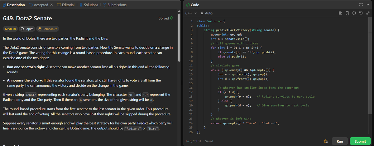 ANNISH_SEN's tweet image. Day 68 of #LeetCode75 – Problem 649: Dota2 Senate 

Didn’t solve this one on my own today.
I explored the queue-based solution to understand how the banning simulation works.
Not my solution, but definitely my learning. 
#LeetCode #DSA #CodingJourney #100DaysOfCode #CPlusPlus