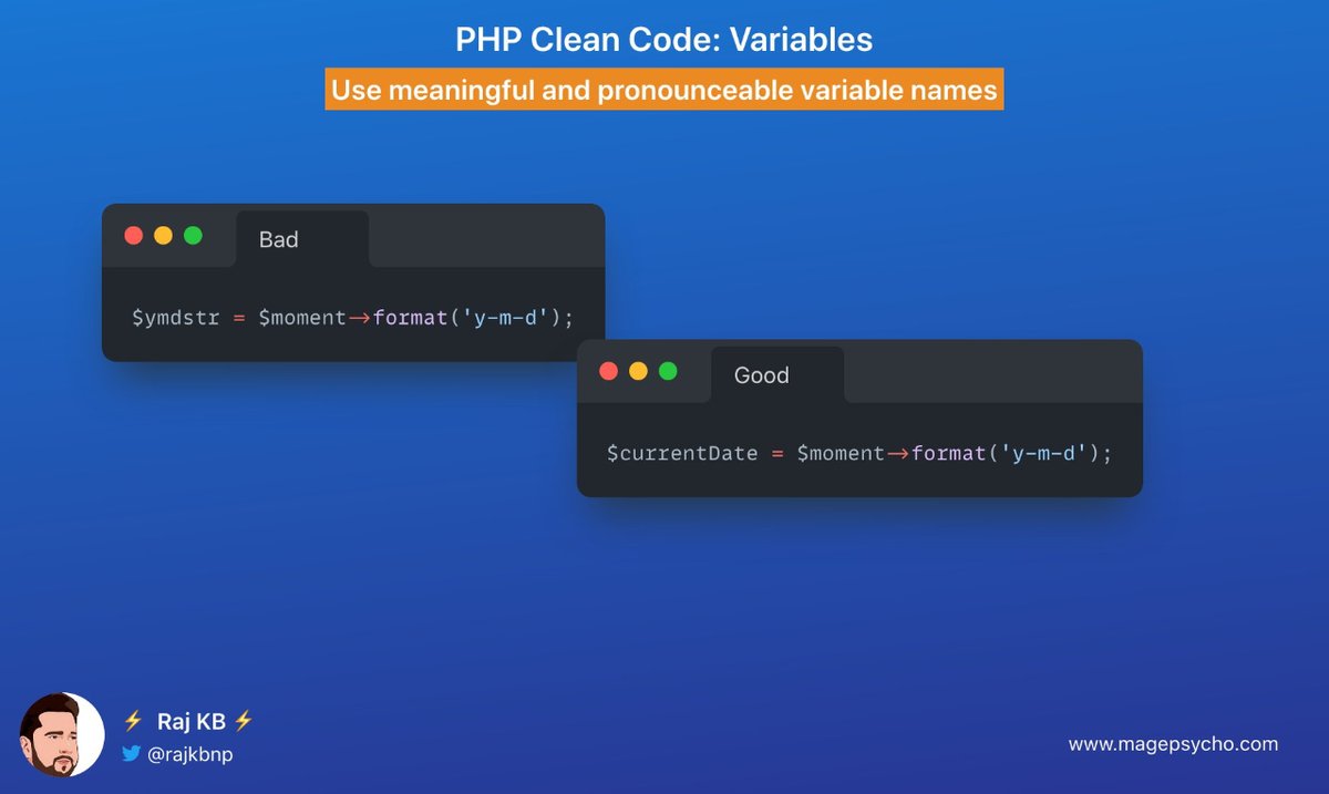rajkbnp's tweet image. 1️⃣ Clean Code Series: Variables📒 🧑💻

☑️ Use meaningful and pronounceable variable names

🐘 #PHP #Laravel #Symfony