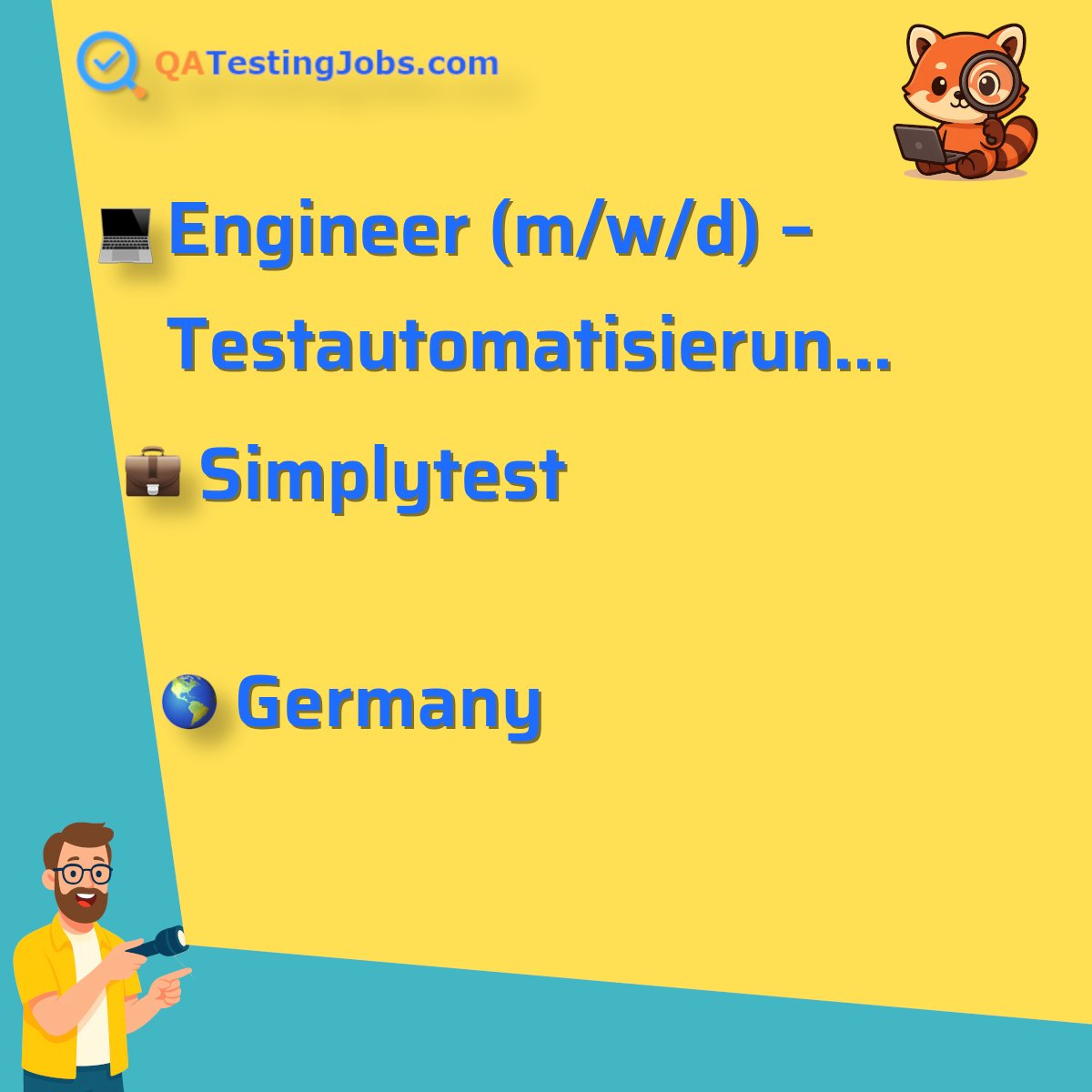 QATestingJobs's tweet image. Title: Engineer (m/w/d) – Testautomatisierung für Backend-Systeme
Company: Simplytest
Country: Germany
City: Nuremberg
Employment Type: 
Location: remote
Remote/Onsite: remote
Visa Support: true
Link: qatestingjobs.com/jobs/72400-eng…
#agilemethodologies #analyticalskills #backendtesting…