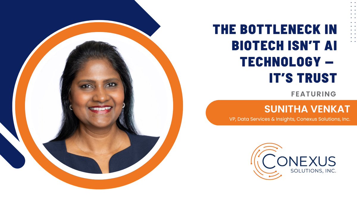 The biggest bottleneck to AI in biotech isn’t the tech — it’s trust. 🧬

Sunitha Venkat, VP of Data Services &amp; Insights at Conexus, shares how life sciences companies can build AI-ready data, foster collaboration, and implement AI responsibly. Read more: t.ly/b1fmA