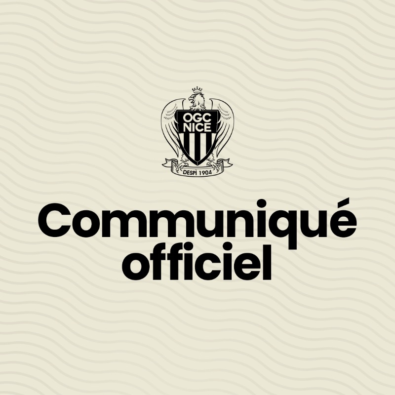 ogcnice's tweet photo. Communiqué officiel de l'OGC Nice ⤵︎