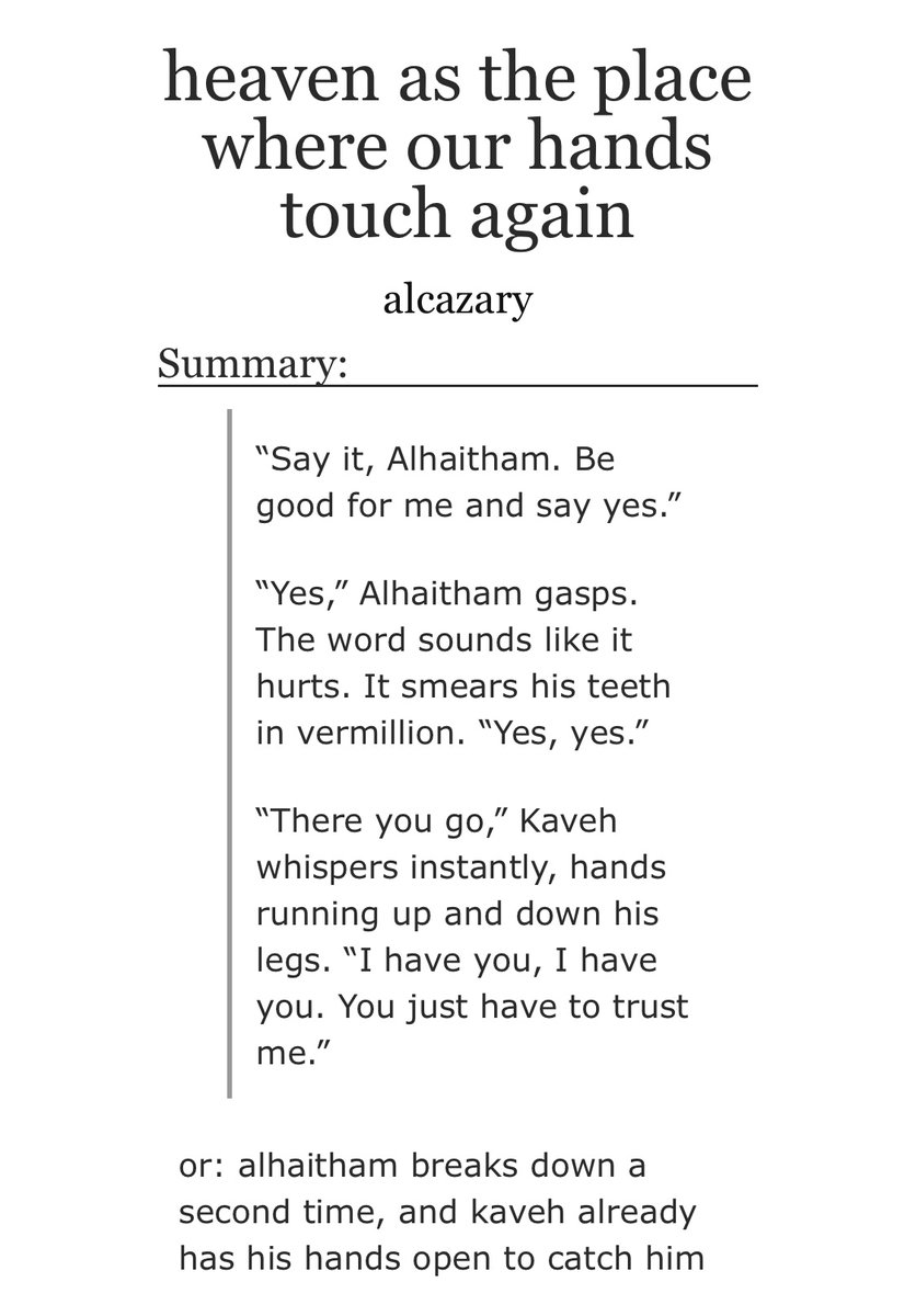 i have returned after like 4 or 5 months of writers block kicking me in the booty! 

17.8k, hurt/comfort, kaveh takes care of alhaitham, continuation of teeth on heart 💫 
hope u enjoy!! 

archiveofourown.org/works/75089686