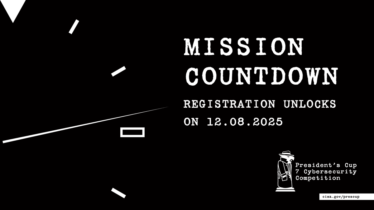 CISAgov's tweet image. Surveillance Alert📡The 7th Annual #PresCup is approaching. Registration opens in ONE WEEK (Dec 8). Agents, prepare your aliases and gadgets! Access your mission at cisa.gov/prescup