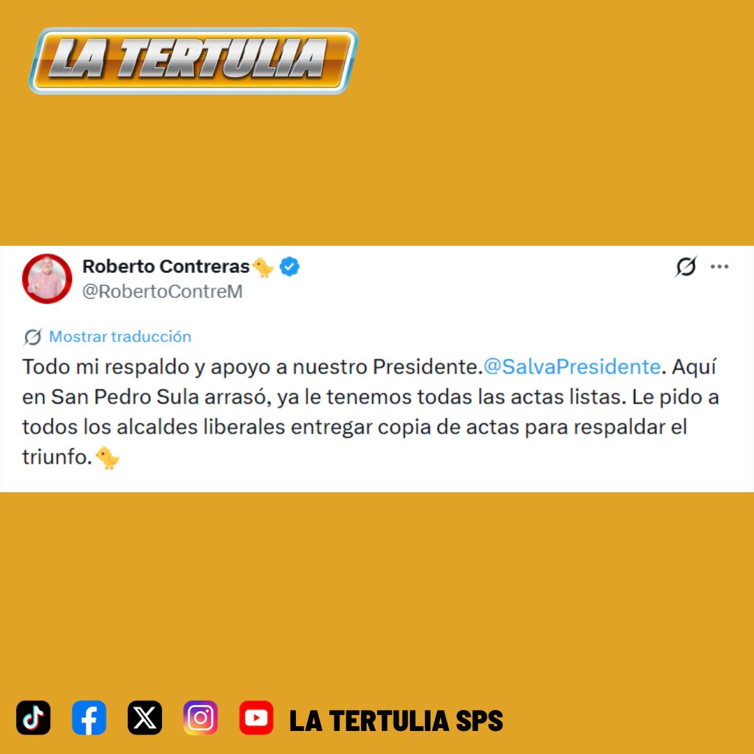 Latertuliasps's tweet image. #LaTerluliaEnElecciones | El presidente del CCEPL, Roberto Contreras, expresó su respaldo total a Salvador Nasralla, asegurando que en SPS “arrasó” y que ya tienen todas las actas listas.

Pidió a los alcaldes liberales entregar copias de actas para &quot;respaldar el triunfo&quot;.