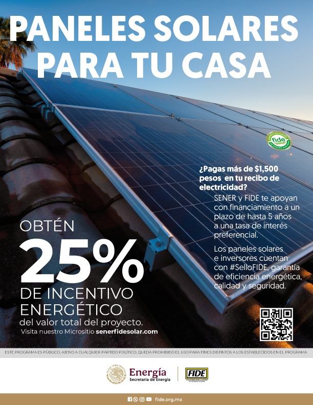 fidemx's tweet photo. Convierte tu casa en un hogar más inteligente, ecológico y rentable con el Programa de Paneles para tu Casa del FIDE.

Aprovecha la energía del sol para generar tu propia electricidad, reducir tu consumo de la red de @CFEmx  y hasta ganar ingresos por la energía que ahorras.

Con este programa obtienes:
💲 25% de incentivo directo
🏦 75% de financiamiento para tu proyecto
☀️   Acompañamiento experto para instalar tus paneles solares
💡   ¡Haz de tu hogar un ejemplo de sostenibilidad y ahorro!

Descubre cómo participar aquí: https://t.co/WmgASKVRzh

@SENER_mx    |  @CFEmx   |     @NafinOficial 
#PanelesSolares #AhorroDeEnergía #ViviendaSustentable #TransicionEnergetica