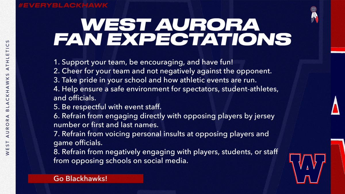 WAHSBlackhawks's tweet image. As we head into the winter season, let's continue to represent West Aurora well by cheering for our Blackhawks and not against our opponents, their fans, or the officials.  #SportAWinningAttitude