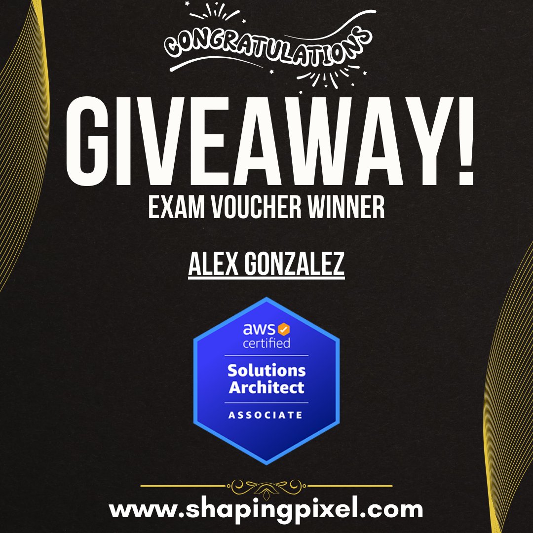 shaping_pixel's tweet image. Congratulations alex gonzalez 👏on winning the Exam Voucher Giveaway Competition #AWS #solutionsarchitect #awsarchitect 
shapingpixel.com/giveaways