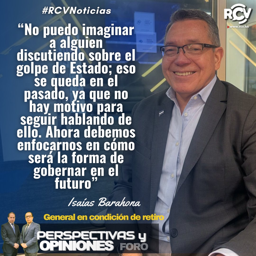 RCVHonduras's tweet image. El General en condición de retiro, Isaías Barahona, afirmó que mencionar un golpe de Estado en la actualidad no tiene sentido, y que el enfoque debe estar en proteger el futuro de Honduras. 

#RCVNoticias | #PyO

Visita rcv.hn