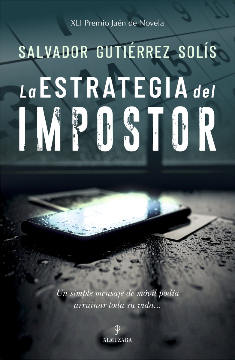 No miento si afirmo que La estrategia del impostor se trata de la novela más importante de mi vida. Porque el Premio Jaén es muy prestigioso, lo han ganado grandes autores que admiro profundamente. Porque es mi mejor novela. En la que más libre me he sentido&gt;&gt;&gt;