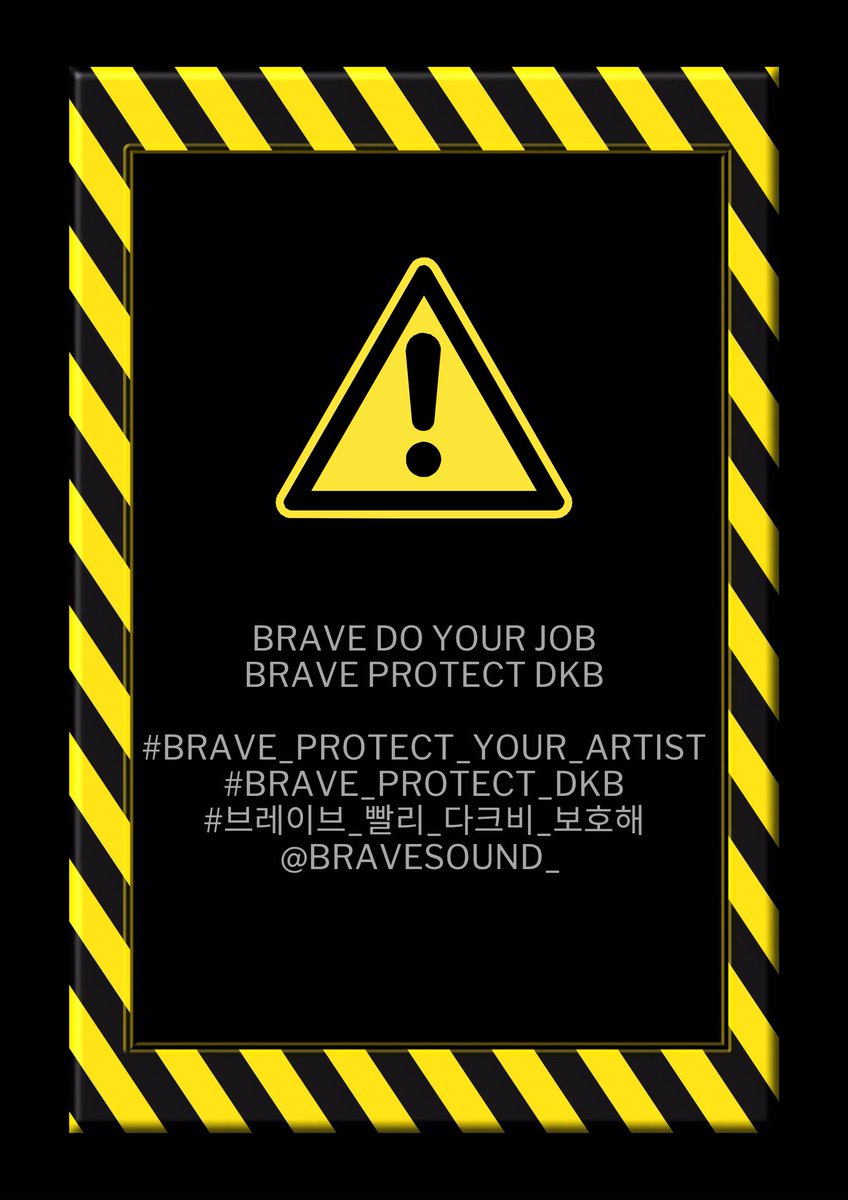BRAVE DO YOUR JOB
BRAVE PROTECT DKB

#BRAVE_PROTECT_YOUR_ARTIST #BRAVE_PROTECT_DKB
#브레이브_빨리_다크비_보호해

Your artists deserve so much better please show them the support they need 🥺
<a href="/BRAVESOUND_/">Brave Entertainment</a>
