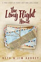 eBookConnection's tweet image. Beth &amp;amp; Jim Aubrey, authors of &quot;The Long Flight Home  A True Story of Years Lost &amp;amp; Love Found&quot; #memoir

“Beautiful story with a happy ending.”  — Pat Bowman 

independentauthornetwork.com/beth-jim-aubre… 

#amreading #biography #romance #goodreads  #iartg #ian1