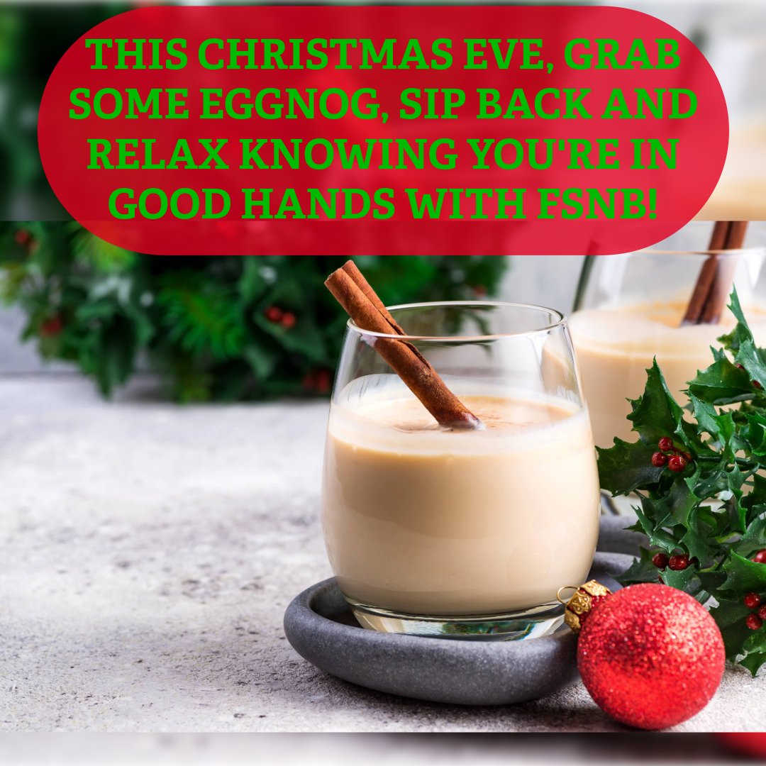 Sip responsibly. Spend responsibly. Cheers to smart money moves this holiday season.
#fsnb #eggnog #responsible #holidays #cheers 
MEMBER FDIC