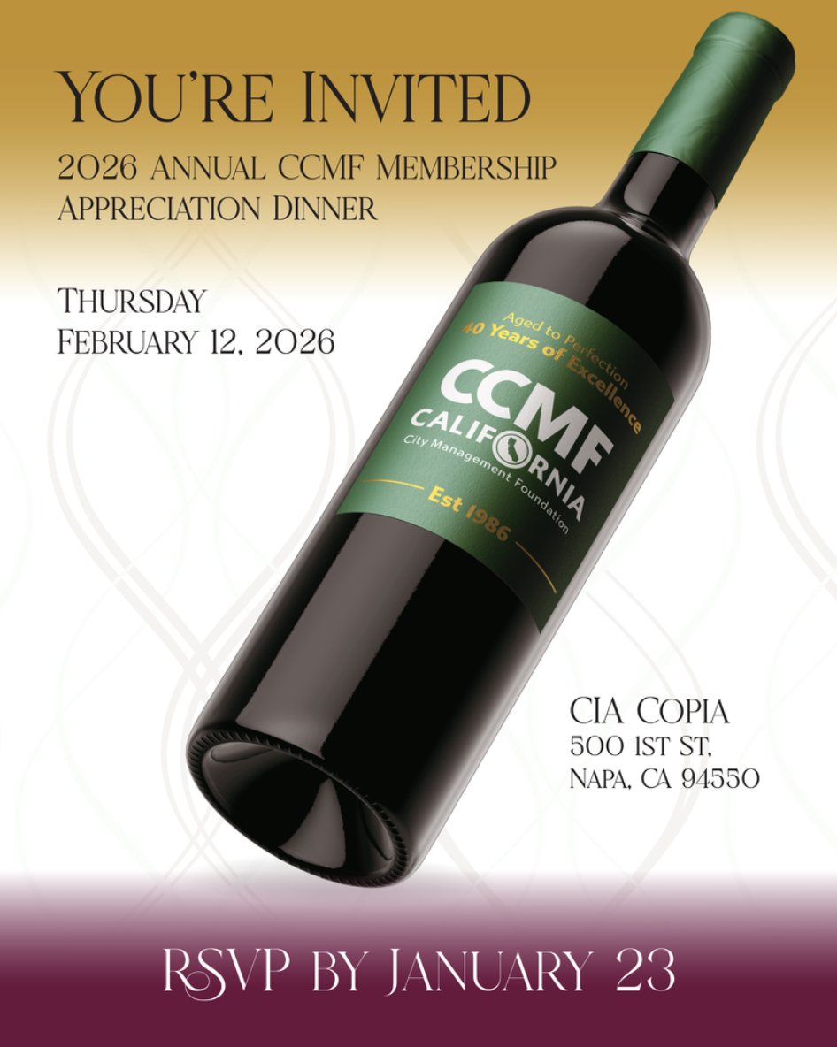 Registration is now open for CCMF’s 2026 Annual Member Appreciation Dinner on February 12, 2026, in Napa. Join us during the <a href="/CalCities/">League of California Cities</a> City Managers Conference for an evening of networking, awards and celebration. 

Register now and learn more: cacitymanagers.org/dinner/